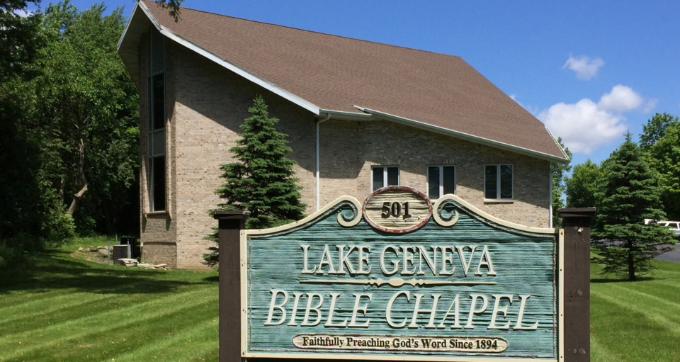 Lake Geneva Bible Chapel, Lake Geneva, WI About LGBC